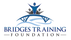 Bridges Training Foundation